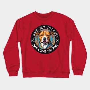 Pitbull Terrier Owner Crewneck Sweatshirt